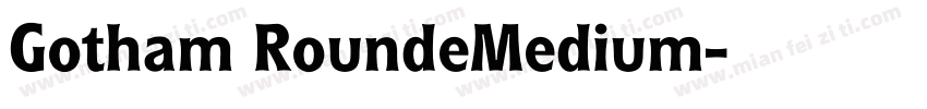 Gotham RoundeMedium字体转换